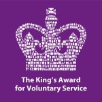 King’s Award for Voluntary Service – NOMINATIONS NOW OPEN